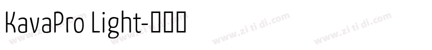 KavaPro Light字体转换 KavaPro Light字体转换